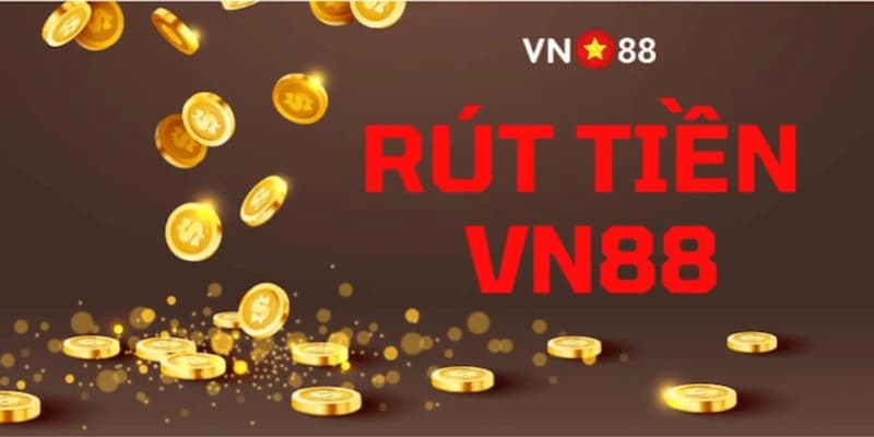 Vấn đề có thể gặp phải và cách khắc phục khi rút tiền tại VN88