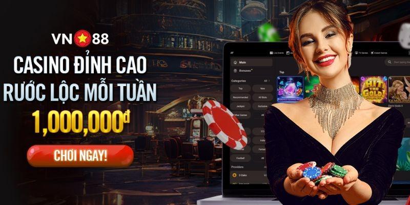 Ưu điểm hấp dẫn chỉ có tại Casino VN88